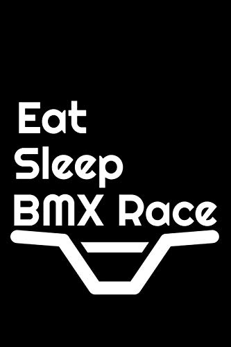 Eat Sleep BMX Race: Journal Paper Notebook