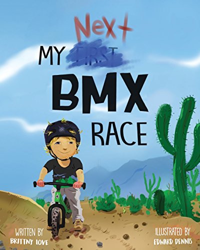 My Next BMX Race (My First BMX Race, Band 2)